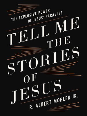 cover image of Tell Me the Stories of Jesus